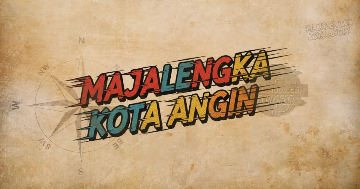 Majalengka Kota Angin Kertajati Panyaweuyan