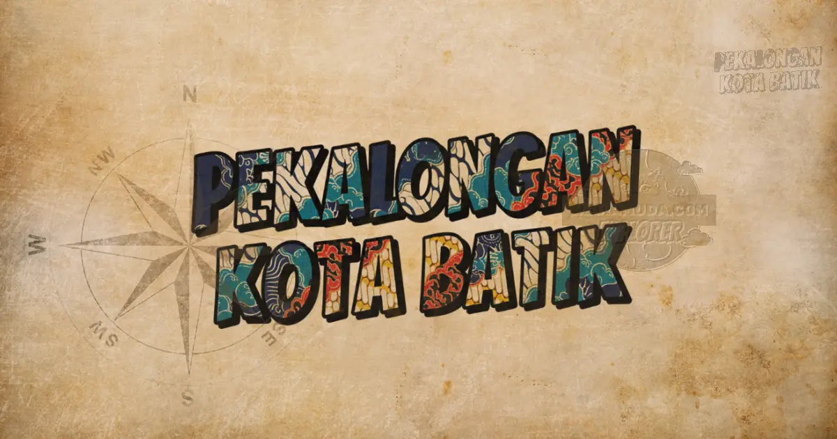 Pekalongan Kota Batik Sego Megono