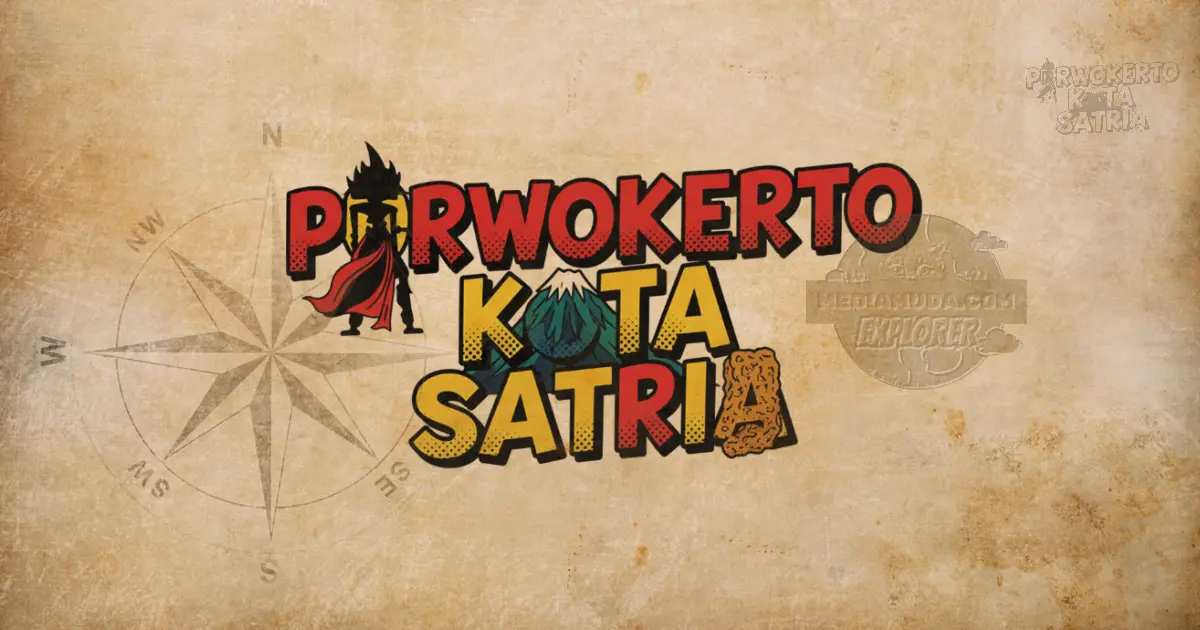 Purwokerto Kota Satria Mendoan Lucu